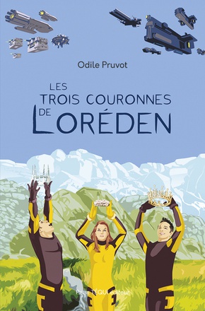 LES TROIS COURONNES DE LOREDEN