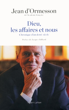 DIEU, LES AFFAIRES ET NOUS