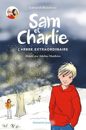 SAM ET CHARLIE - TOME 1 - L'ARBRE EXTRAORDINAIRE