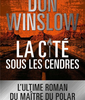 LA CITE SOUS LES CENDRES - APRES LA CITE DES REVES, LA SUITE DE LA TRILOGIE EXPLOSIVE DU MAITRE DU P