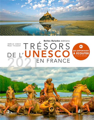 TRESORS DE L'UNESCO EN FRANCE - 2021