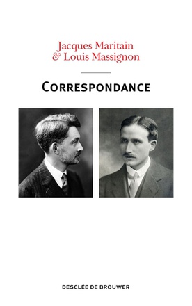 CORRESPONDANCE MARITAIN-MASSIGNON (1913-1962)