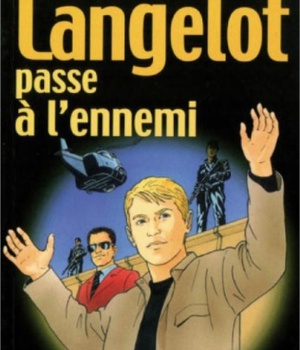 LANGELOT - T30 - LANGELOT PASSE A L'ENNEMI