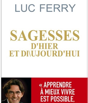 SAGESSES D'HIER ET D'AUJOURD'HUI