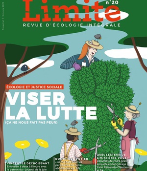 VISER LA LUTTE -- REVUE LIMITE NO 20 - CA NE NOUS FAIT PAS PEUR