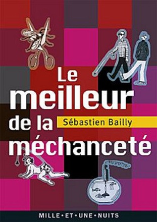LE MEILLEUR DE LA MECHANCETE