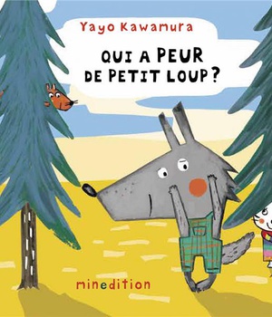 QUI A PEUR DE PETIT LOUP ?