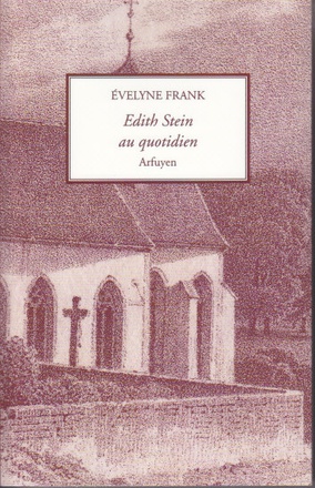 EDITH STEIN AU QUOTIDIEN