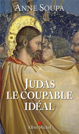 JUDAS, LE COUPABLE IDEAL