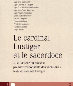 LE CARDINAL LUSTIGER ET LE SACERDOCE