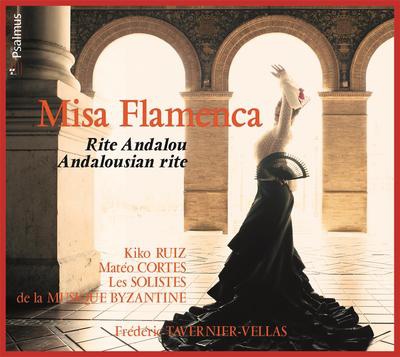MISA FLAMENCA - CD - LES RACINES SACREES DU FLAMENCO - AUDIO