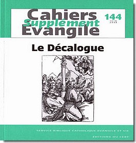 SUPPLEMENT AU CAHIERS EVANGILE NO 144 LE DECALOGUE