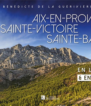 AIX-EN-PROVENCE/SAINTE-VICTOIRE/SAINTE-BAUME