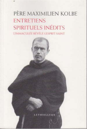 ENTRETIENS SPIRITUELS INEDITS - L'IMMACULEE REVELE L'ESPRIT-SAINT