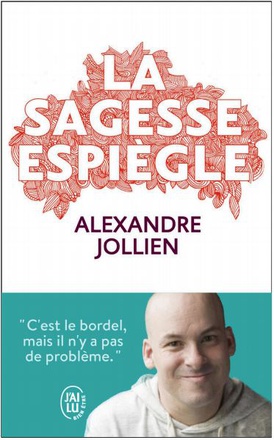 LA SAGESSE ESPIEGLE
