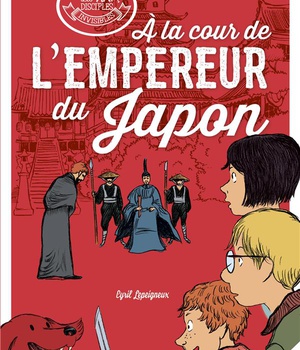 A LA COUR DE L'EMPEREUR DU JAPON