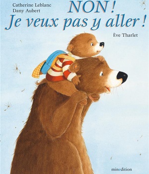 NON ! JE VEUX PAS Y ALLER !
