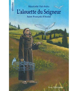 L'ALOUETTE DU SEIGNEUR, FRANCOIS D'ASSISE - LES SENTINELLES