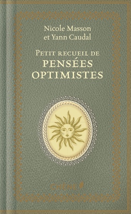 PETIT RECUEIL DE PENSEES OPTIMISTES