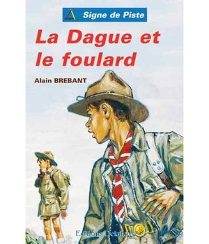 LA DAGUE ET LE FOULARD - SIGNE DE PISTE