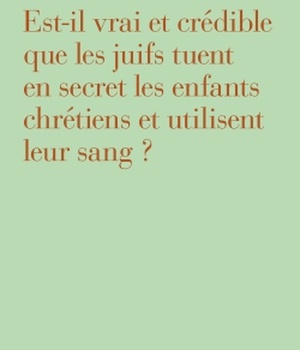 QUE LES JUIFS NE TUENT PAS LES ENFANTS DES CHRETIENS