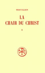 SC 217 LA CHAIR DU CHRIST - TOME 2
