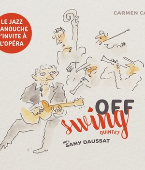 CARMEN CAFE - OFF SWING QUINTET - AUDIO