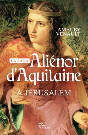 ALIENOR D'AQUITAINE A JERUSALEM - VOLUME 03 DPTS