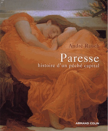 PARESSE - HISTOIRE D'UN PECHE CAPITAL