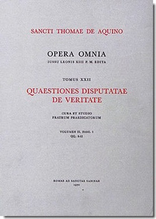 QUAESTIONES DISPUTATAE DE VERITATE - TOME 22