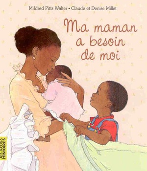 MA MAMAN A BESOIN DE MOI