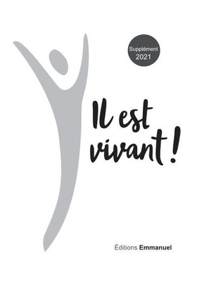 SUPPLEMENT 2021 CARNET DE CHANTS IL EST VIVANT !