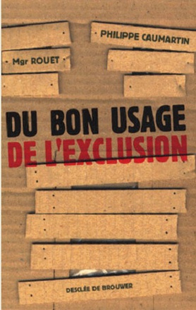 DU BON USAGE DE L'EXCLUSION