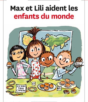 N 74 MAX ET LILI AIDENT LES ENFANTS DU MONDE
