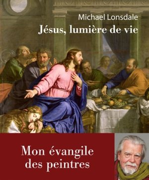 JESUS, LUMIERE DE VIE