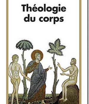 THEOLOGIE DU CORPS