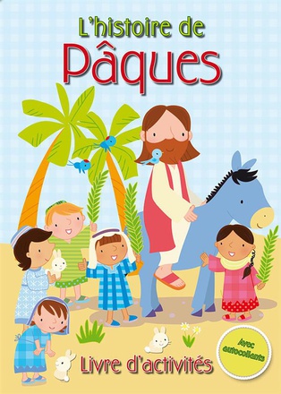 L HISTOIRE DE PAQUES