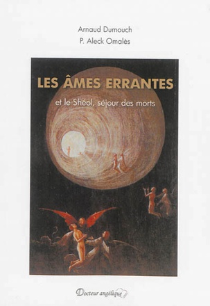 LES AMES ERRANTES ET LE SHEOL, SEJOUR DES MORTS
