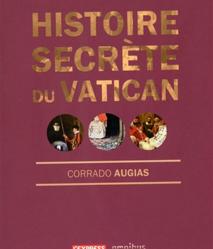 HISTOIRE SECRETE DU VATICAN