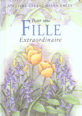 POUR UNE FILLE EXTRAORDINAIRE NLLE EDITION