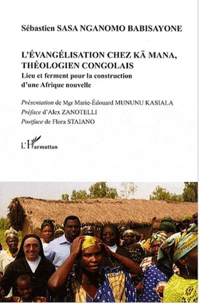 L'EVANGELISATION CHEZ KA MANA, THEOLOGIEN CONGOLAIS