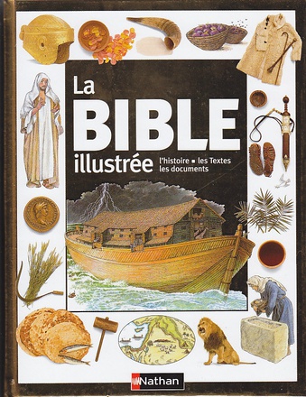 LA BIBLE ILLUSTREE NOUVELLE PRESENTATION