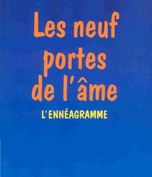 LES NEUF PORTES DE L'AME - L'ENNEAGRAMME