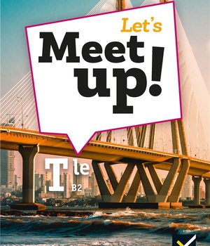 LET'S MEET UP ! ANGLAIS TLE - ED. 2020 - LIVRE ELEVE