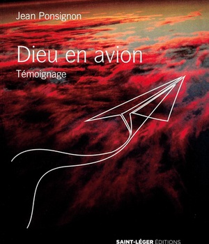 DIEU EN AVION - TEMOIGNAGE
