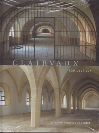 CLAIRVAUX. ETAT DES LIEUX