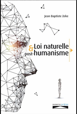 LA LOI NATURELLE ET POST-HUMANISME - UN NOUVEAU REGARD DEPUIS VATICAN II