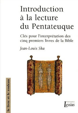 INTRODUCTION A LA LECTURE DU PENTATEUQUE. - CLES POUR L'INTERPRETATION DES CINQ PREMIERS LIVRES DE L