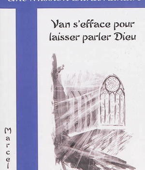 VAN S'EFFACE POUR LAISSER PARLER DIEU