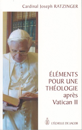 ELEMENTS POUR UNE THEOLOGIE APRES VATICAN II